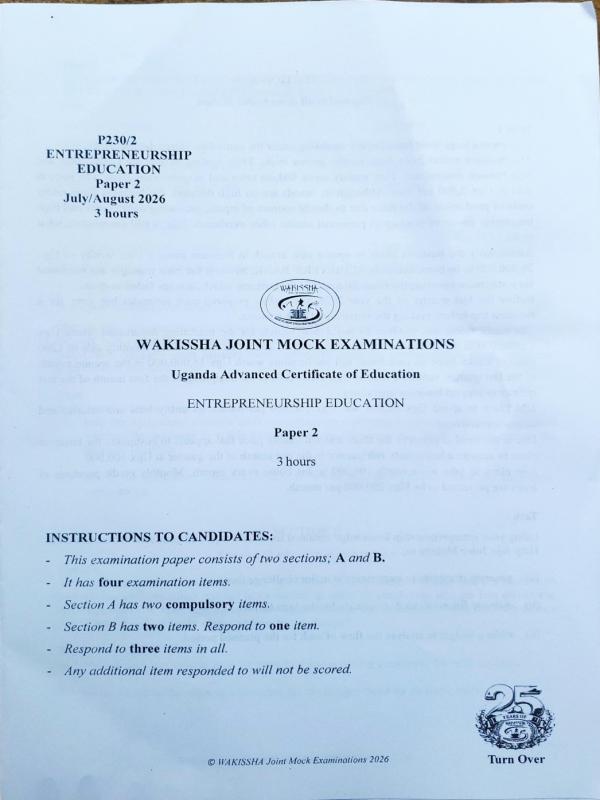 Senior Six Entrepreneurship Paper 2 (ENT 2) WAKISSHA Mock Examination 2026