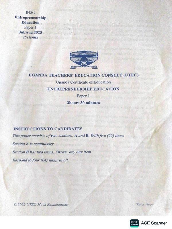 S4 Entrepreneurship UTEC Mock Examinations 2025 - UNEB O-Level Practice